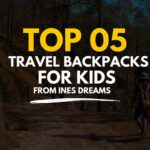 5 Best kids travel Backpack (For Everyone)