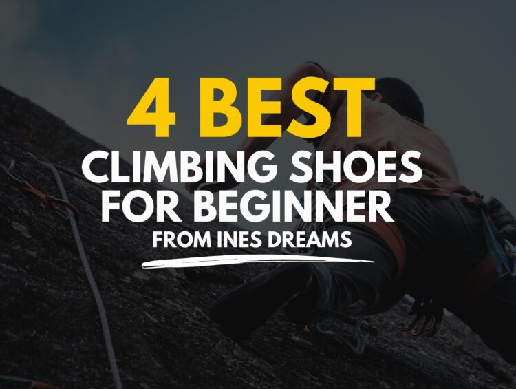 Best Beginner Climbing Shoes - My Top Choices in 2023